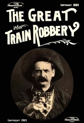  The Great Train Robbery 驚險搶劫與西部英雄主義！